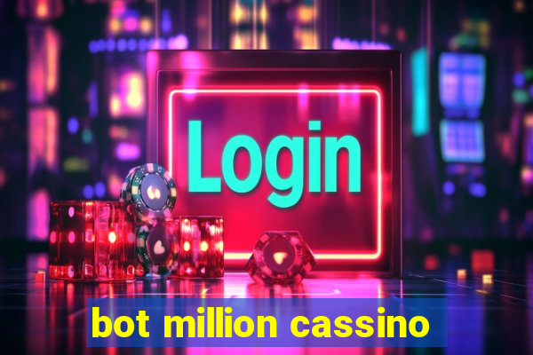 bot million cassino